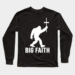 Vintage Big Faith Bigfoot With Cross Funny Christians Gift Long Sleeve T-Shirt